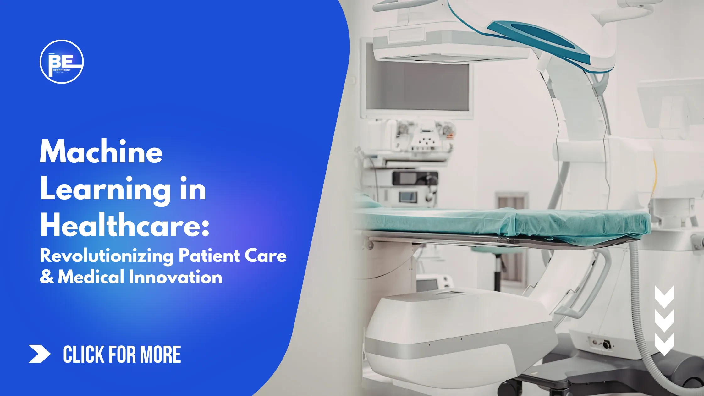 Machine Learning in Healthcare: Revolutionizing Patient Care & Medical Innovation with Bitwit Techno AI Solutions